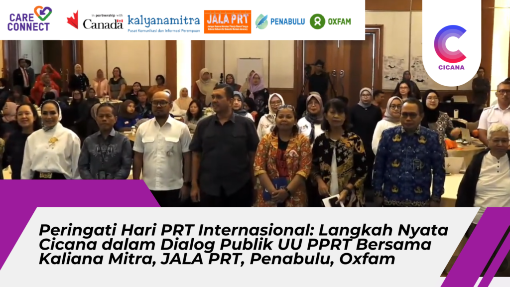 Peringati Hari PRT Internasional: Langkah Nyata Cicana dalam Dialog Publik UU PPRT Bersama Kaliana Mitra, JALA PRT, Penabulu, Oxfam