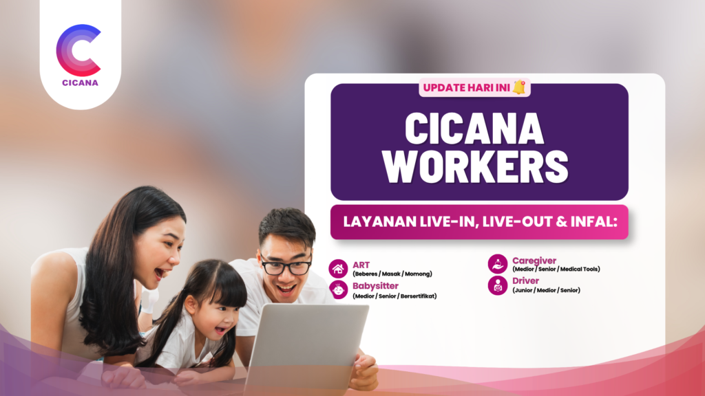 Ready to Work Cicana: ART, Babysitter, Caregiver & PRT Siap Kerja (Jabodetabek, Menginap & PP)