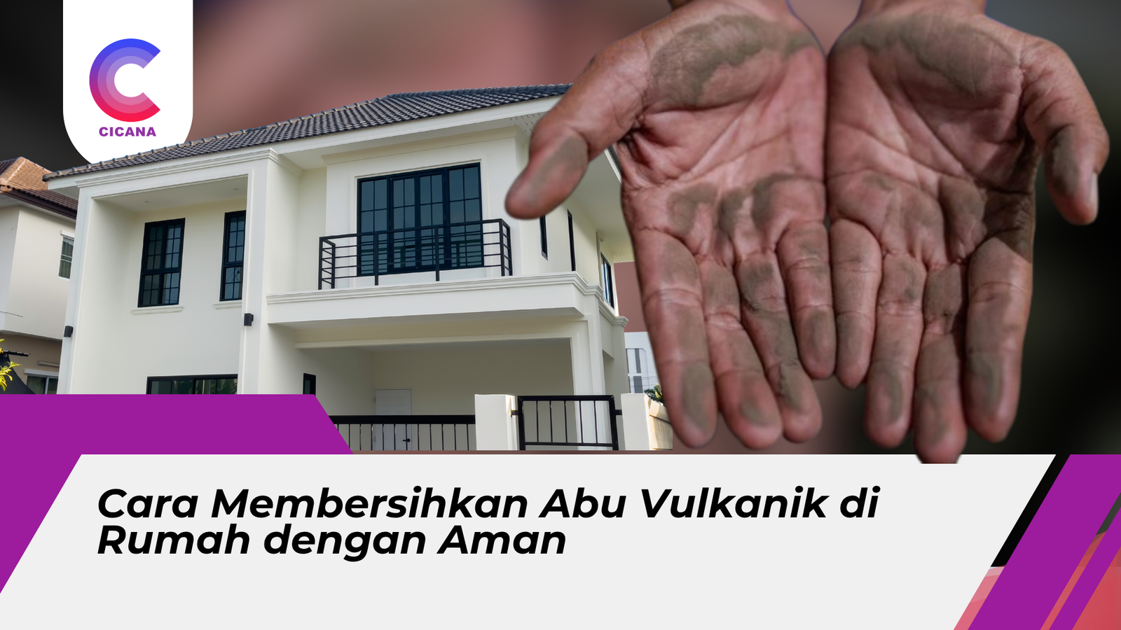 cara membersihkan abu vulkanik di rumah